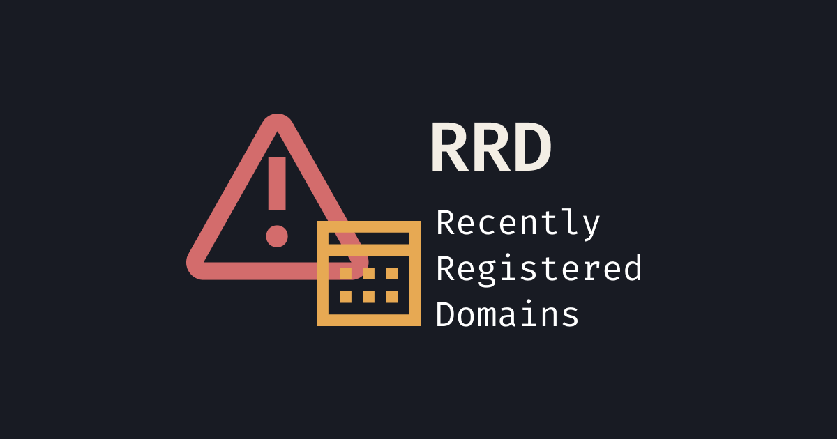 RRD (Recently Registered Domains)